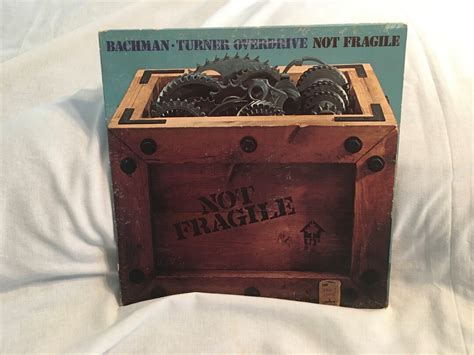 Bachman Turner Overdrive Not Fragile Lp Record Album Etsy