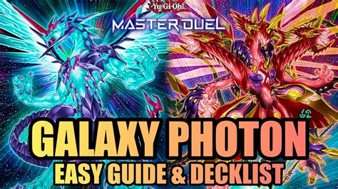 GALAXY EYES PHOTON EASY GUIDE DECKLIST Yu Gi Oh Master Duel