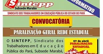 Sintepp Marab Convocat Ria Paralisa O Geral Da Rede Estadual De Ensino