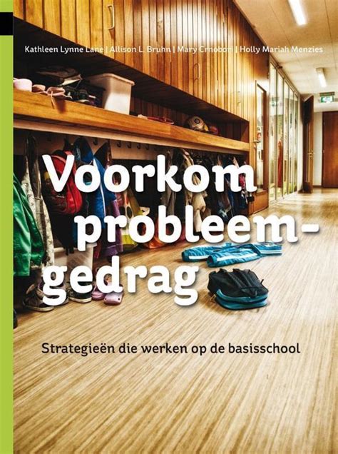 Omgaan Met Probleemgedrag 9789088502941 Kathleen Lynne Lane