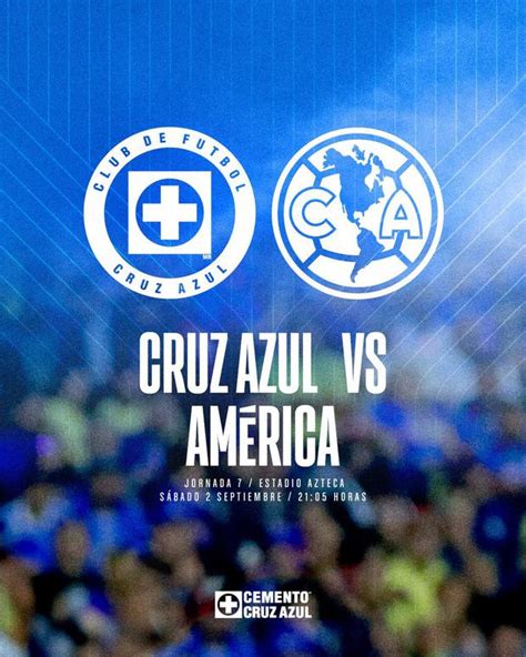 Cruz Azul Vs América En Vivo Horario México Estados Unidos Ver Canal 5