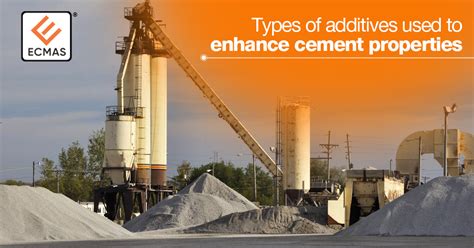 Types Of Additives Used To Enhance Cement Properties