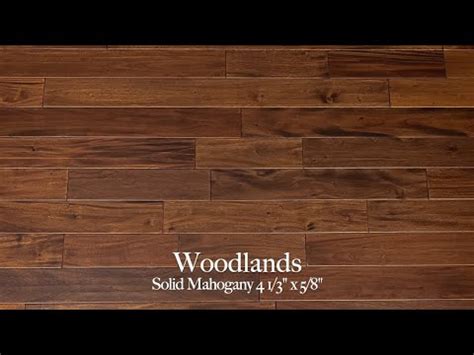 X Solid Mahogany Woodlands Hardwood Flooring Youtube