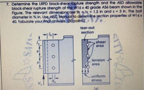 Solved 7 Determine The Lrfd Block Shear Rupture Strength