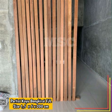 Jual Kayu Partisi Sekat Ruang Para Kisi Kayu Bengkirai Fjl Oven Uk 1 5 X 5 X 200 400 Cm