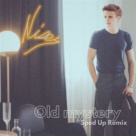 Old Mystery Sped Up Remix Single By Niser Spotify