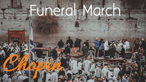 Funeral March Marche Funèbre Frédéric Chopin YouTube