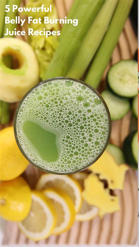 5 Powerful Belly Fat Burning Juice Recipes Juicing Tutorials