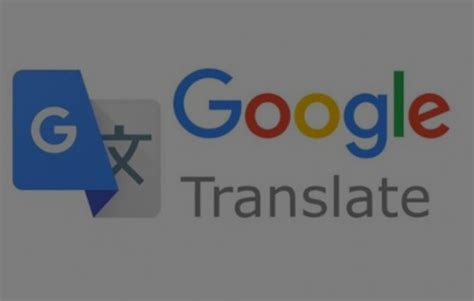 Google Translate Nedir Translate Ne Demek