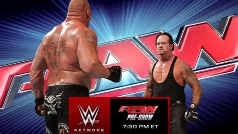 Wwe Raw Preview The Undertaker And Brock Lesnar Return