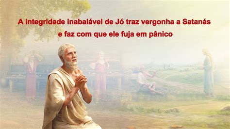 Palavra De Deus Todo Poderoso A Obra De Deus O Caráter De Deus E O