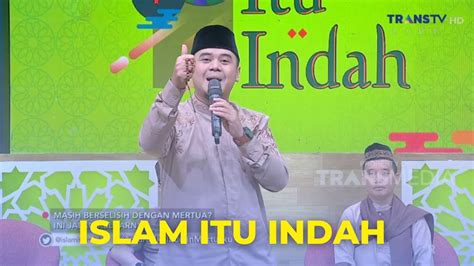 Antara Aku Ibu Dan Mertuaku Islam Itu Indah P Youtube