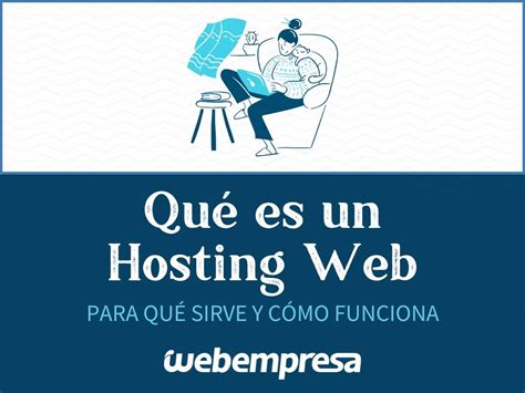 Qué es un hosting y cómo funciona