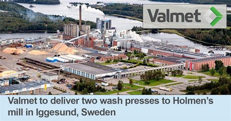 Valmet To Deliver Two Wash Presses To Holmens Mill In Iggesund Sweden