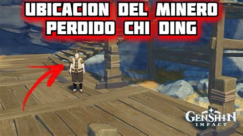 Encuentra Al Minero Perdidio Chi Ding Genshin Impact 26 Sima Youtube