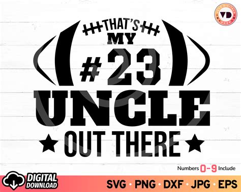 That S My Uncle Out There Football SVG My Uncle Football Etsy