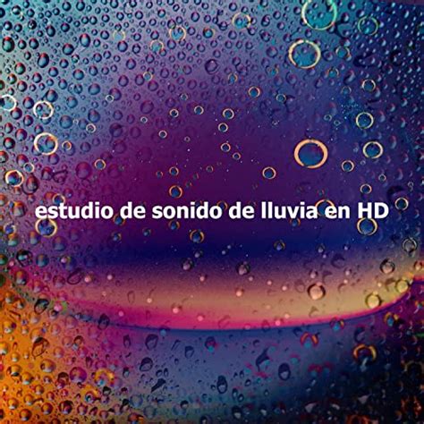 Amazon Music Estudio de sonidos de lluviaのestudio de sonido de lluvia