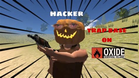 Terminating Hackers Best Hacker Killer Trap Base In Oxide Survival