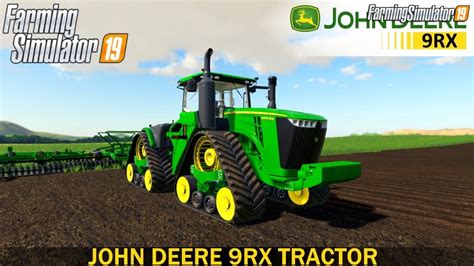 Tractor John Deere 9RX V1 0 For FS19