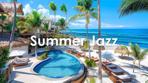 Morning Bossa Nova Jazz Summer Jazz At Seaside Beach Scene With