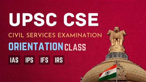 Orientation Class For UPSC UPSC For Beginners How To Crack UPSC