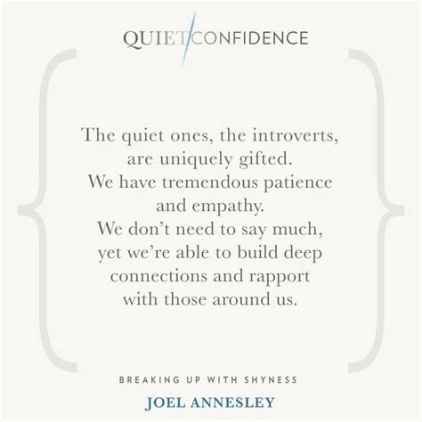 15 Quotes From Quiet Confidence Breaking Up With Shyness Quietly