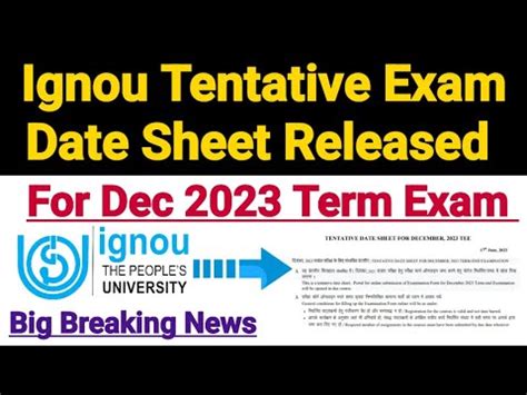 Ignou Tentative Date Sheet For December 2023 Term End Exam Released