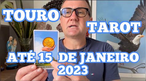 Touro Tarot O Que Ir Acontecer At De Janeiro Youtube