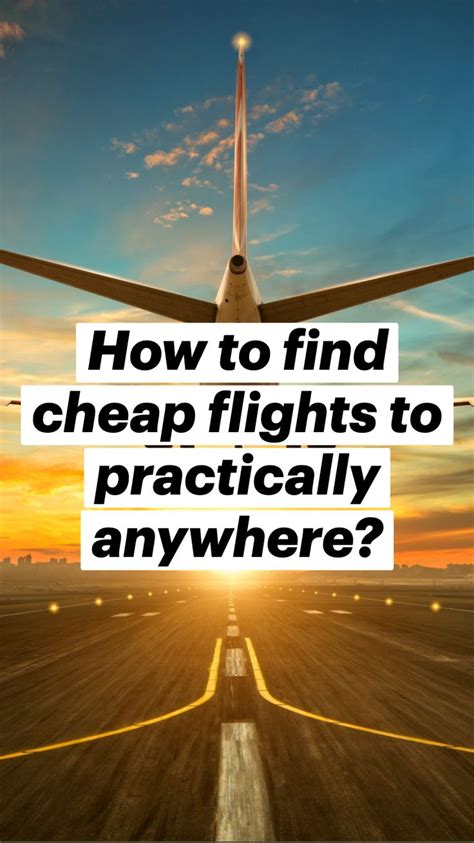 How To Find Cheap Flights To Practically Anywhere Cheap Flights