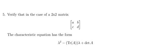 Solved 5 Verify That In The Case Of A 2x2 Matrix The