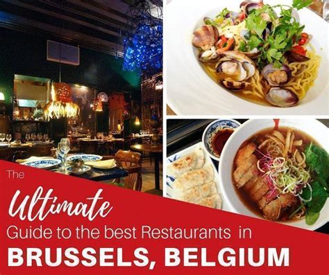 The Ultimate Guide To The Best Restaurants In Brussels Belgium