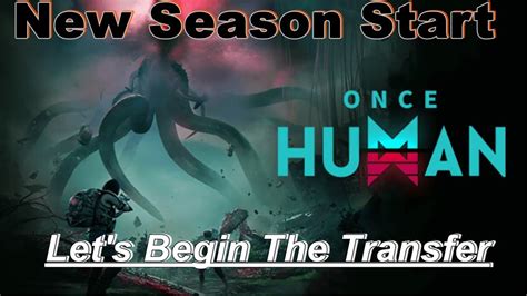 Once Human It S Finally Here The Deletion And Startover HARD MODE