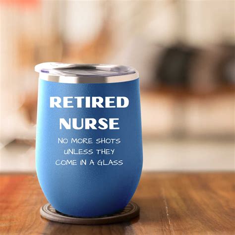 Nurse Retirement Wine Glass Funny Nurse Retirement T Nurse Retirement Nurse Retirement