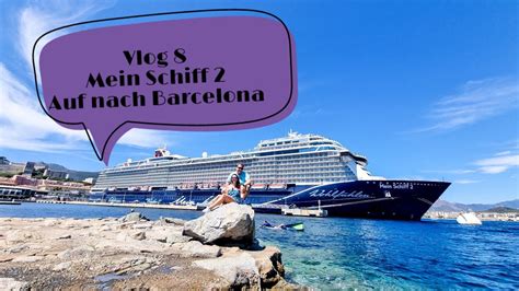 TUIcruises Mein Schiff 2 Vlog 8 Langer Tag Auf See Und Nachts In