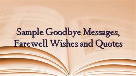 Sample Goodbye Messages Farewell Wishes And Quotes Technewztop