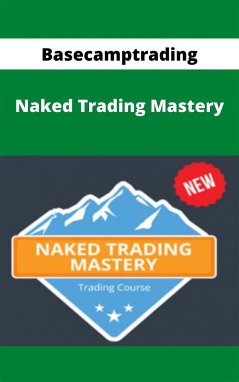Basecamptrading Naked Trading Mastery KILOCOURSE