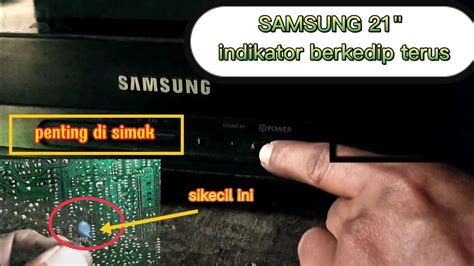 Tv Samsung Lampu Indikator Kedip Kedip YouTube