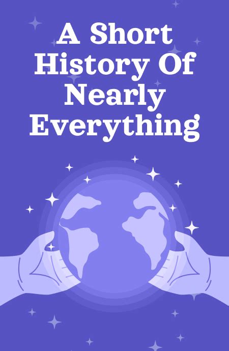 A Short History of Nearly Everything by Bill Bryson Book Summary- Wizdomapp