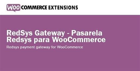 Woocommerce Redsys Payment Gateway Nulled Gpl Suite