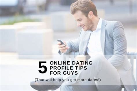 Top Online Dating Profile Tips For Guys Updated