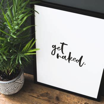 Get Naked Monochrome Typographic Bathroom Print By I Am Nat