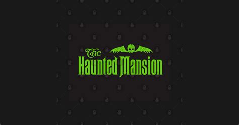 Haunted Mansion Logo Green Haunted Mansion Mask Teepublic