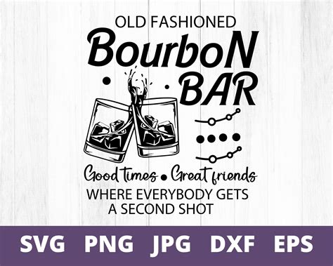 Bourbon Bar Svg Files Whiskey Bar Svg Man Cave Svg Father S Day T Svg Wine Svg Alcohol