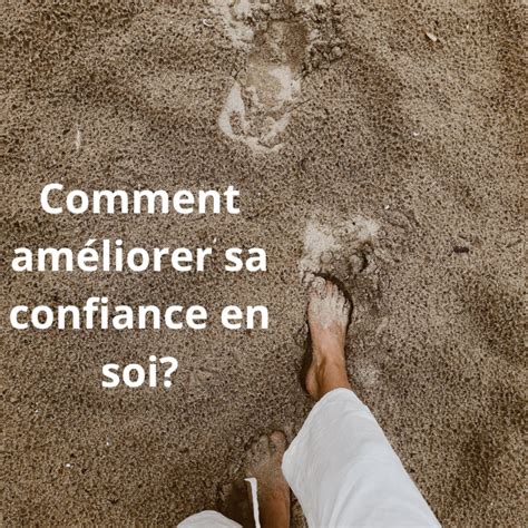 Comment améliorer sa confiance en soi Anne Claire Le Nué Coach