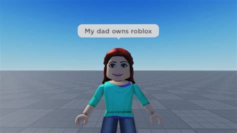 My Dad Owns Roblox Youtube