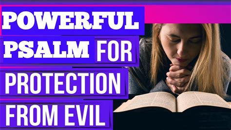 Powerful Psalms For Protection From Evil Psalms For Protection From