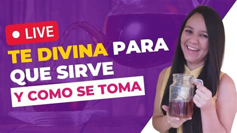 Te Divina Para Que Sirve Y Como Se Toma Te Divina Detox Tea Youtube