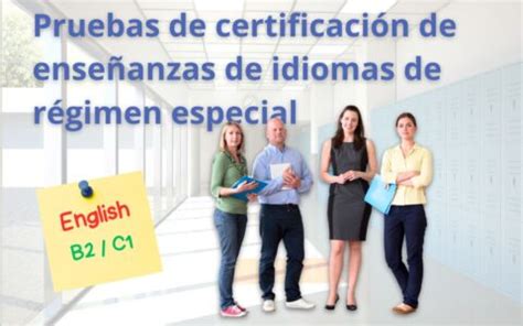 Pruebas De Certificaci N De Ense Anzas De Idiomas De R Gimen Especial