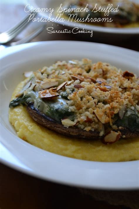 Creamy Spinach Stuffed Portabella Mushrooms - Sarcastic Cooking