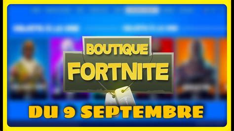 🎁 Boutique Fortnite Du 9 Septembre 2021 Sub À 099€ Code Ytbnofear Ad Youtube